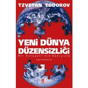 Yeni Dünya Düzensizliği Bir Avrupalı’nın Bakışıyla