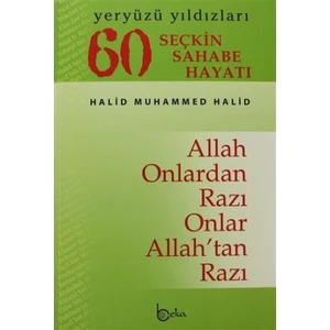 60 Seçkin Sahabe Hayatı: Yeryüzü Yıldızları (2. Hamur)