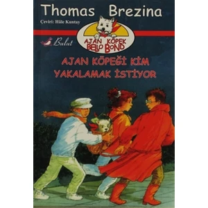Ajan Köpeği Kim Yakalamak İstiyor