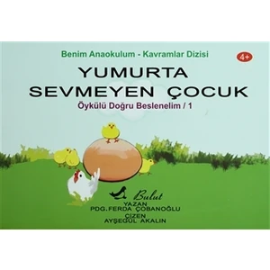 Yumurta Sevmeyen Çocuk