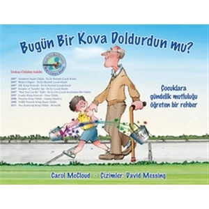 Bugün Bir Kova Doldurdun mu? - Carol McCloud
