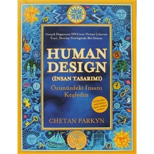Human Design (İnsan Tasarımı) - Chetan Parkyn 9786055524234