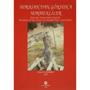 Horasan’dan Göksun’a Hormekliler