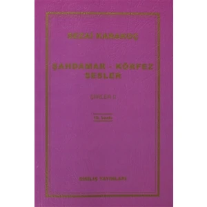 Şahdamar - Körfez - Sesler - Şiirler 2