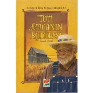 Tom Amcanın Kulübesi