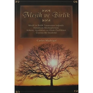 Mesih ve Birlik