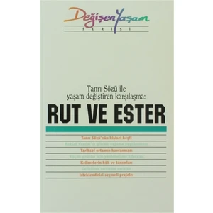 Rut ve Ester Tanrı Sözü İle Yaşam Değiştiren Karşılaşma