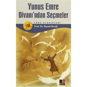 Yunus Emre Divanı’ndan Seçmeler