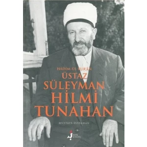 Hadim-ül Kur’an Üstaz Süleyman Hilmi Tunahan