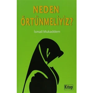 Neden Örtünmeliyiz?