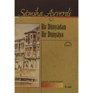 Bir Dünyadan Bir Dünyaya