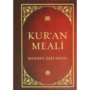 Kur’an Meali - Mehmed Akif Ersoy