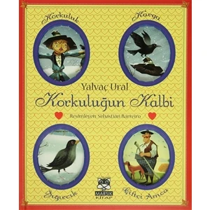 Korkuluğun Kalbi - Yalvaç Ural