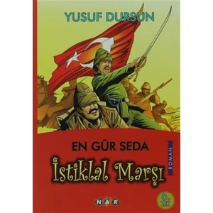 En Gür Seda - İstiklal Marşı