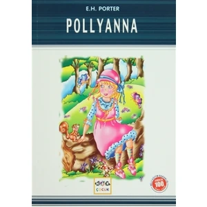 Pollyanna (Milli Eğitim Bakanlığı İlköğretim 100 Temel Eser)