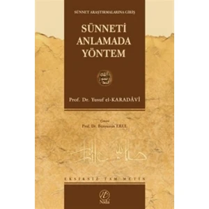Sünneti Anlamada Yöntem