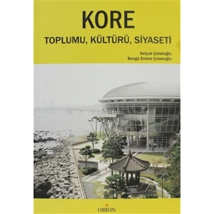 Kore Toplumu, Kültürü, Siyaseti