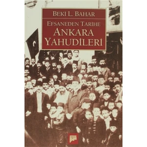 Efsaneden Tarihe Ankara Yahudileri