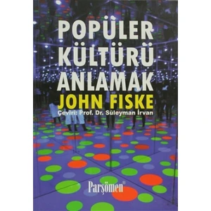 Popüler Kültürü Anlamak