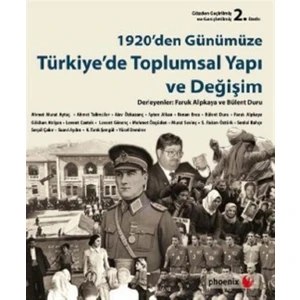 1920’den Günümüze Türkiye’de Toplumsal Yapı ve Değişim - Derleme