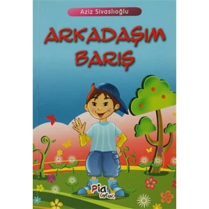 Arkadaşım Barış