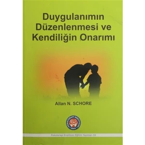 Duygulanımın Düzenlenmesi ve Kendiliğin Onarımı