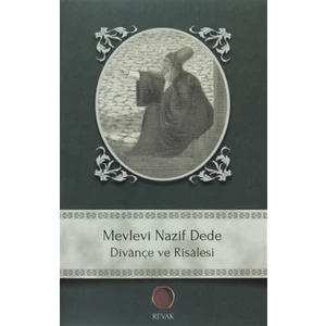 Mevlevi Nazif Dede Dîvançe ve Risalesi - Hasan Nazif el-Mevlevi