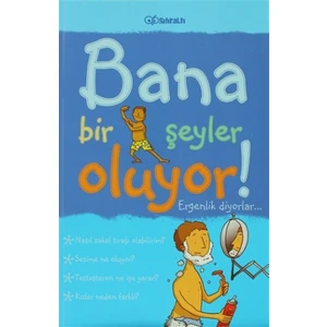 Bana Bir Şeyler Oluyor! Ergenlik Diyorlar... (Erkekler) - Alex Frith
