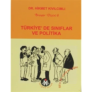 Türkiye’de Sınıflar ve Politika - Hikmet Kıvılcımlı