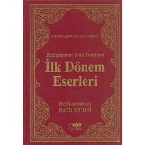 Bediüzzaman Said Nursi’nin İlk Dönem Eserleri (Çanta Boy)
