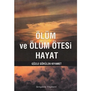 Ölüm ve Ölüm Ötesi Hayat