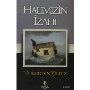 Halimizin İzahı - Nureddin Yıldız