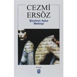Şizofren Aşka Mektup