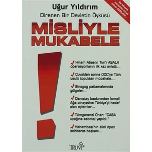 Misliyle Mukabele Direnen Bir Devletin Öyküsü