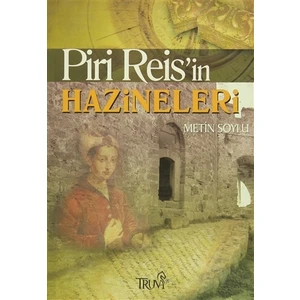 Piri Reis’in Hazineleri