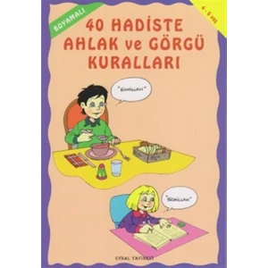 Boyamalı 40 Hadiste Ahlak ve Görgü Kuralları - Asım Uysal