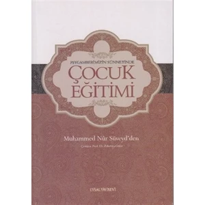 Peygamberimizin Sünnetinde Çocuk Eğitimi