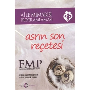 Asrın Son Reçetesi: FMP - Aile Mimarisi Programlaması