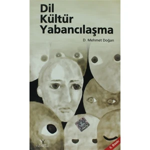 Dil Kültür Yabancılaşma