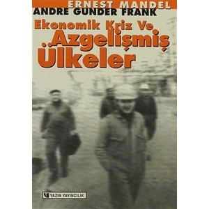 Ekonomik Kriz ve Azgelişmiş Ülkeler