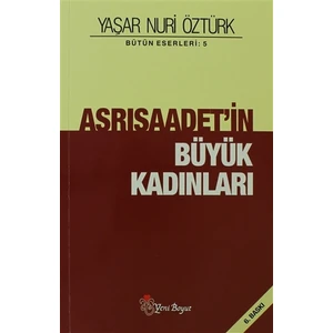 Asrısaadetin Büyük Kadınları
