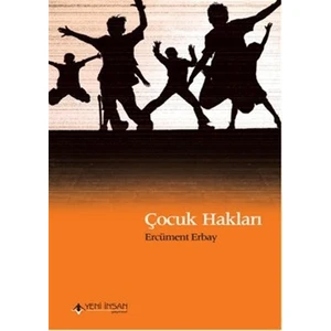 Çocuk Hakları - Ercüment Erbay