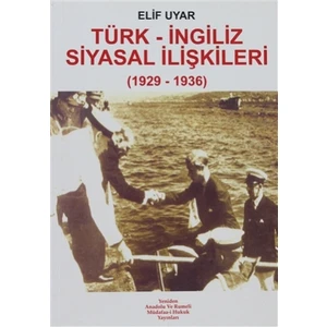 Türk - İngiliz Siyasal İlişkileri