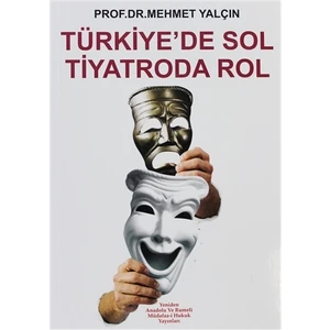Türkiye’de Sol Tiyatroda Rol