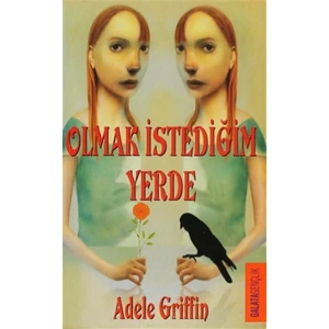 Olmak İstediğim Yerde