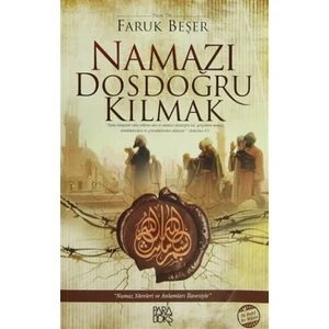 Namazı Dosdoğru Kılmak