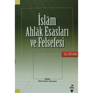 İslam Ahlak Esasları ve Felsefesi