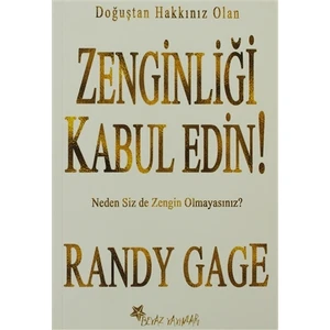 Zenginliği Kabul Edin!