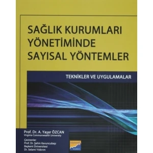 Sağlık Kurumları Yönetiminde Sayısal Yöntemler