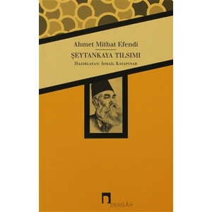 Şeytankaya Tılsımı - Ahmet Mithat Efendi